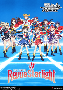 Revue Starlight "The Movie"  - Weiss Schwarz, 1st Edition