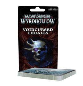 Underworlds - Wyrdhollow: Voidcursed Thralls